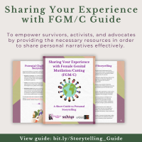 Empowering Voices: The Launch of the Sharing Your Experience with Female Genital Mutilation/Cutting (FGM/C) Guide